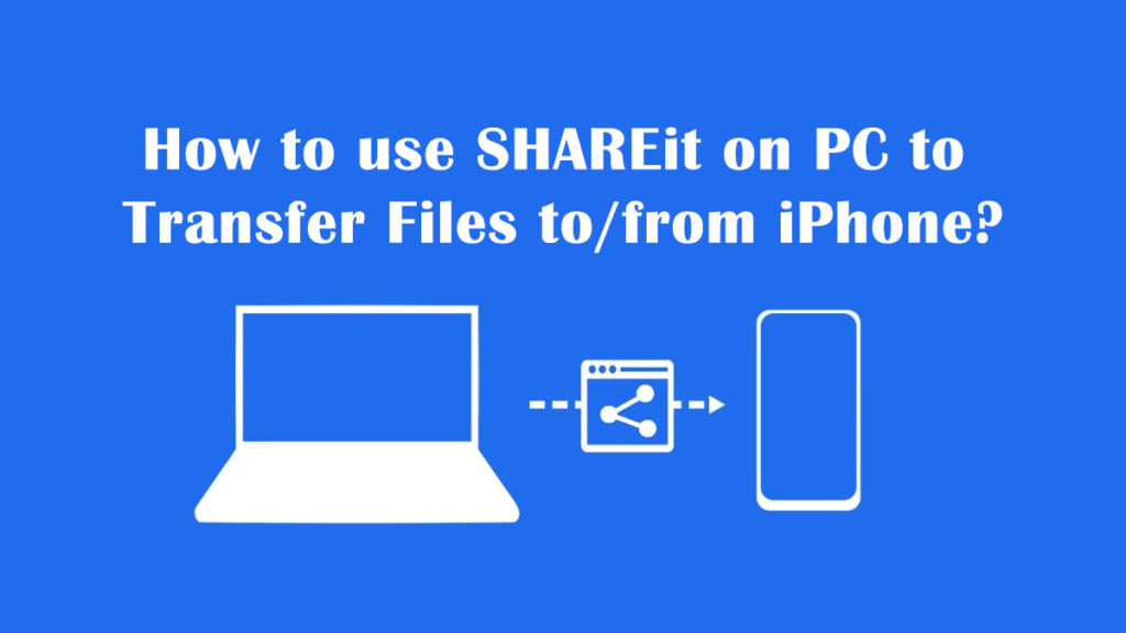 how to use shareit on pc