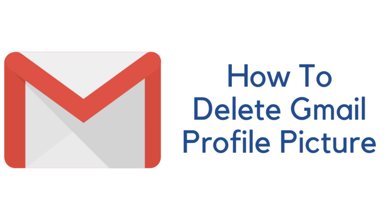 How To Delete Gmail Profile Picture