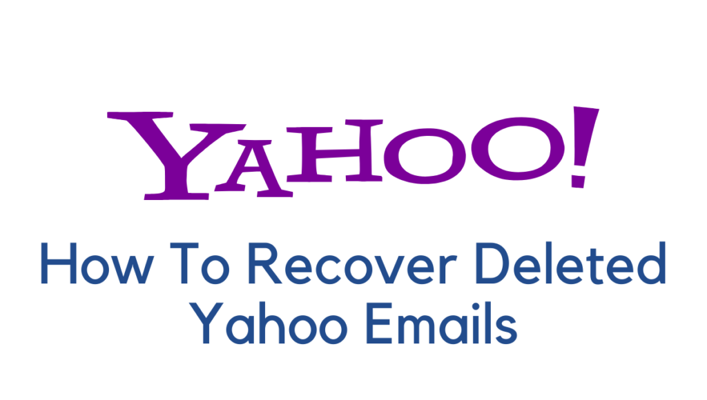 how to recover deleted yahoo emails