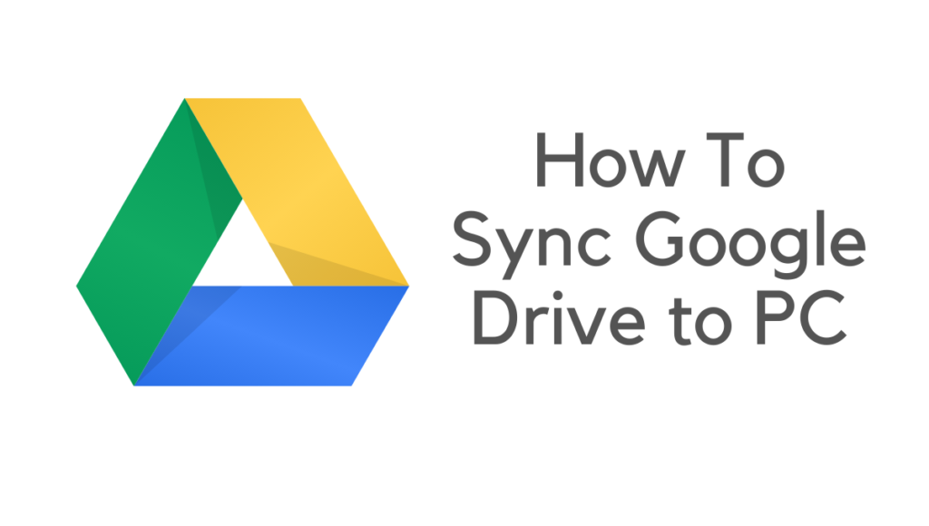 how to sync google drive to pc