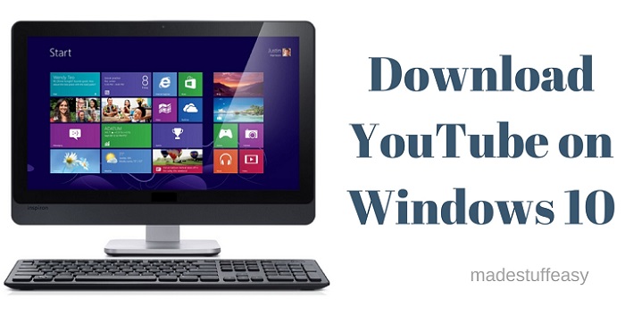 youtube video free download windows 10