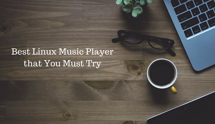 Best Linux Music Player