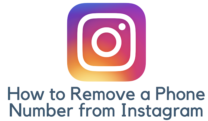 How to Remove Ph​one Number from Instagram​