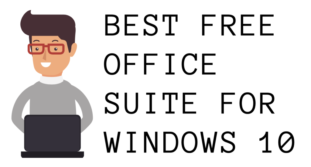 best free office suite for windows 10