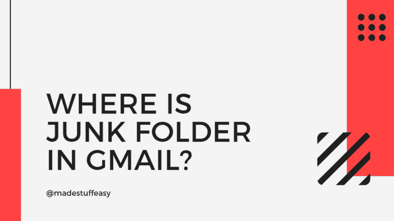 Where is the Junk folder in Gmail?