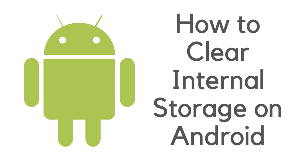 how to free up space on android internal memory