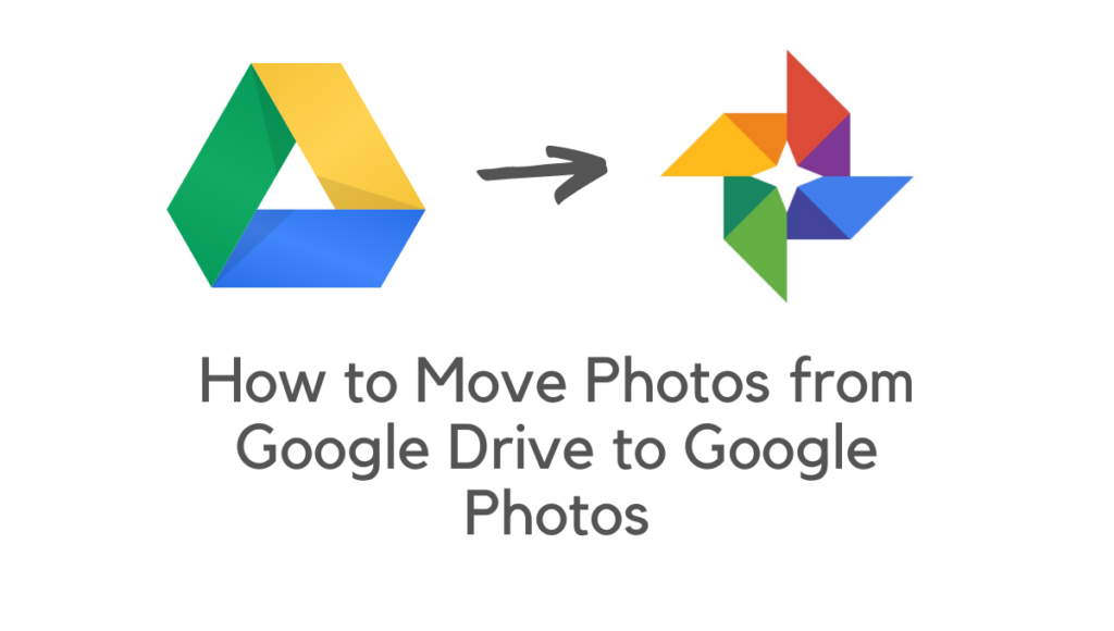 how to move photos from google drive to google photos