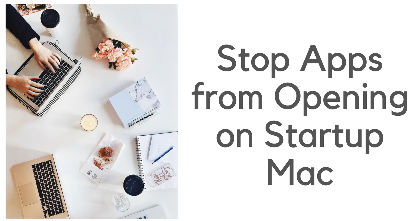How to Stop Programs from Running at Startup on Mac