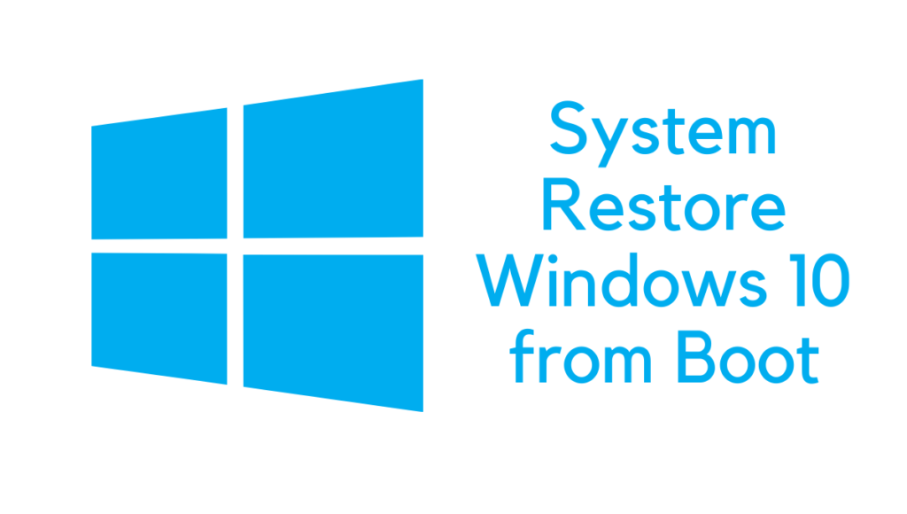 how to system restore windows 10 from boot