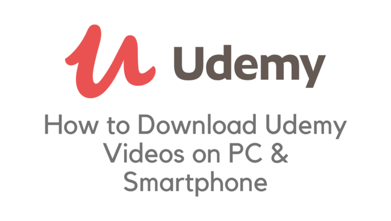 How to Download Udemy Videos on PC & Smartphone