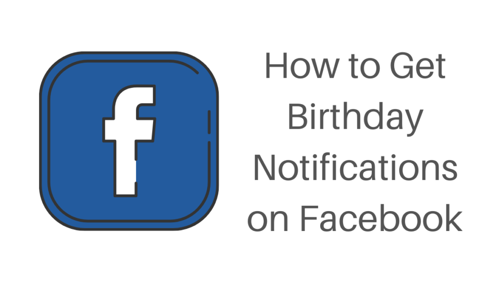 how to get birthday notifications on facebook