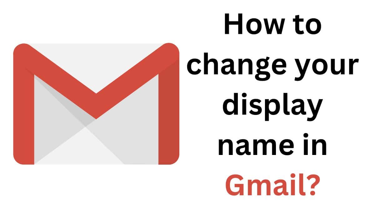 5-quick-steps-to-change-display-name-in-gmail