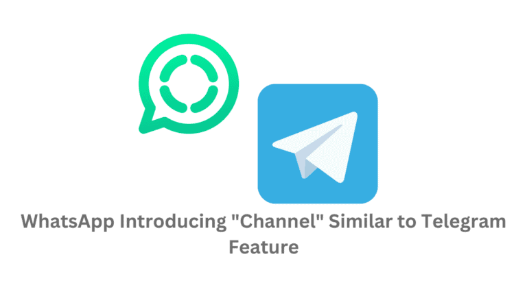 WhatsApp Introducing “Channel” Similar to Telegram Feature